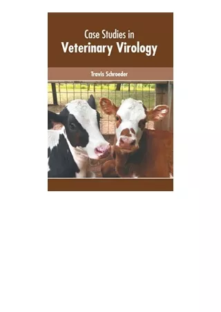 Download PDF Case Studies in Veterinary Virology for ipad