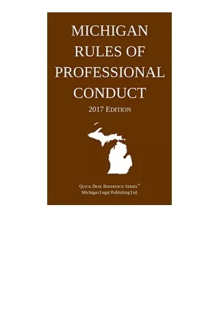 PDF read online Michigan Rules of Professional Conduct 2017 Edition free acces