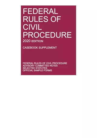 Kindle online PDF Federal Rules of Civil Procedure 2020 Edition Casebook Supplem