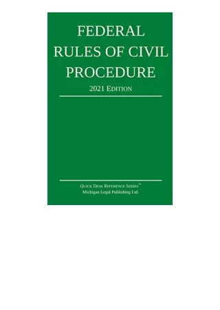 PDF read online Federal Rules of Civil Procedure 2021 Edition With Statutory Sup