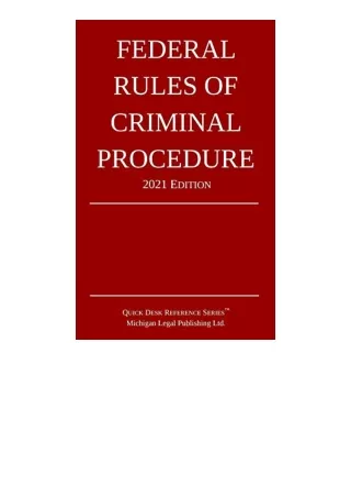 PDF read online Federal Rules of Criminal Procedure 2021 Edition for ipad