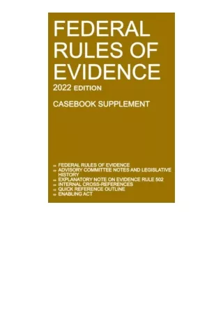 Download Federal Rules of Evidence 2022 Edition Casebook Supplement With Advisor