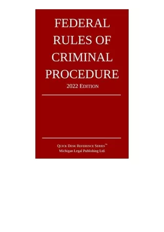 Kindle online PDF Federal Rules of Criminal Procedure 2022 Edition for ipad