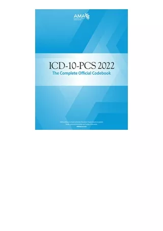 Ebook download ICD 10 PCS 2022 The Complete Official Codebook free acces