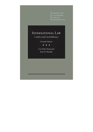 Kindle online PDF International Law Cases and Materials American Casebook Series