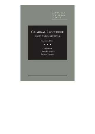 Kindle online PDF Criminal Procedure Cases and Materials American Casebook Serie