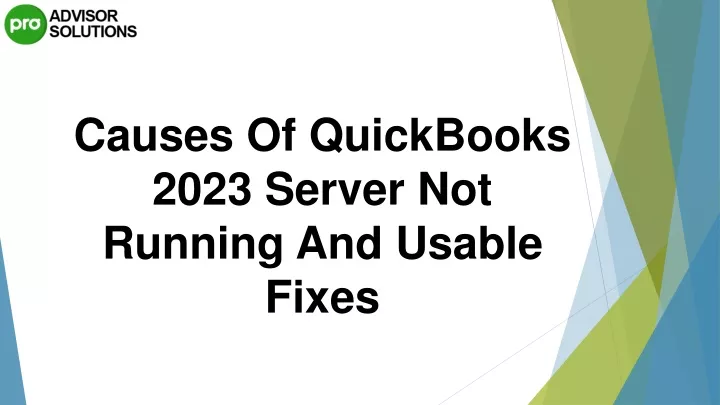 causes of quickbooks 2023 server not running