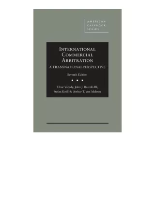 Ebook download International Commercial Arbitration A Transnational Perspective