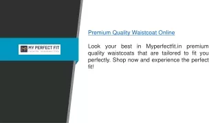 Premium Quality Waistcoat Online Myperfectfit.in