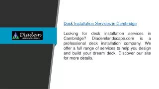 Deck Installation Services in Cambridge Diademlandscape.com