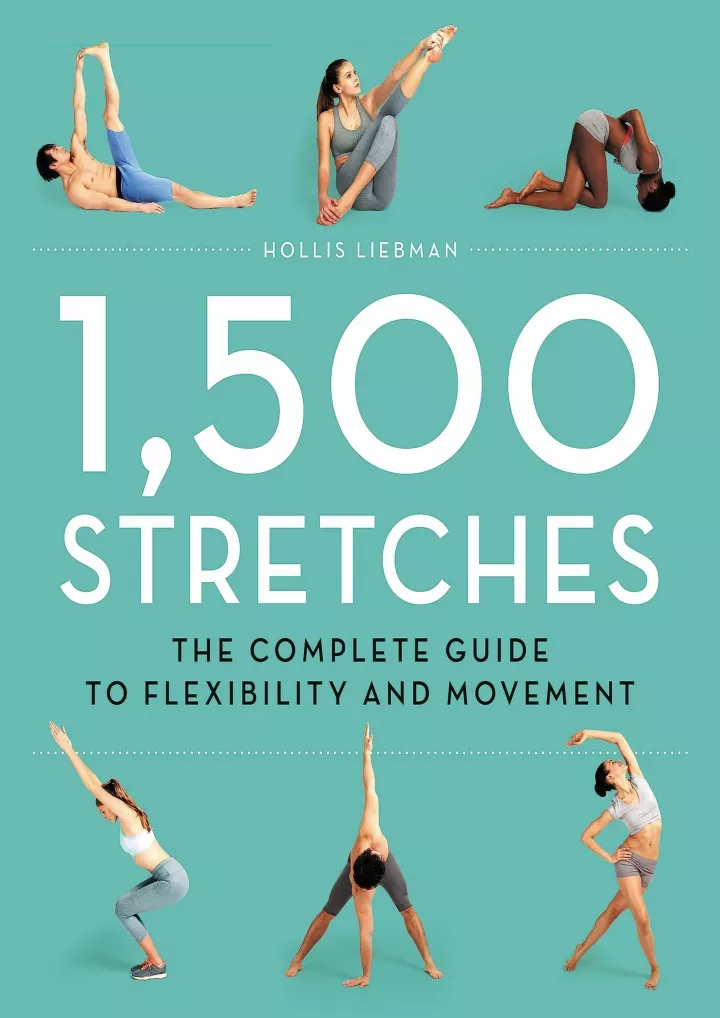 1 500 stretches the complete guide to flexibility