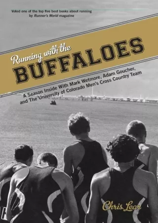 Download Book [PDF] Running with the Buffaloes: A Season Inside With Mark Wetmor