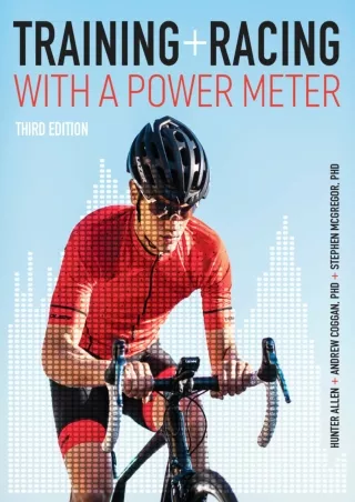READ [PDF] Training and Racing with a Power Meter: Third Edition free
