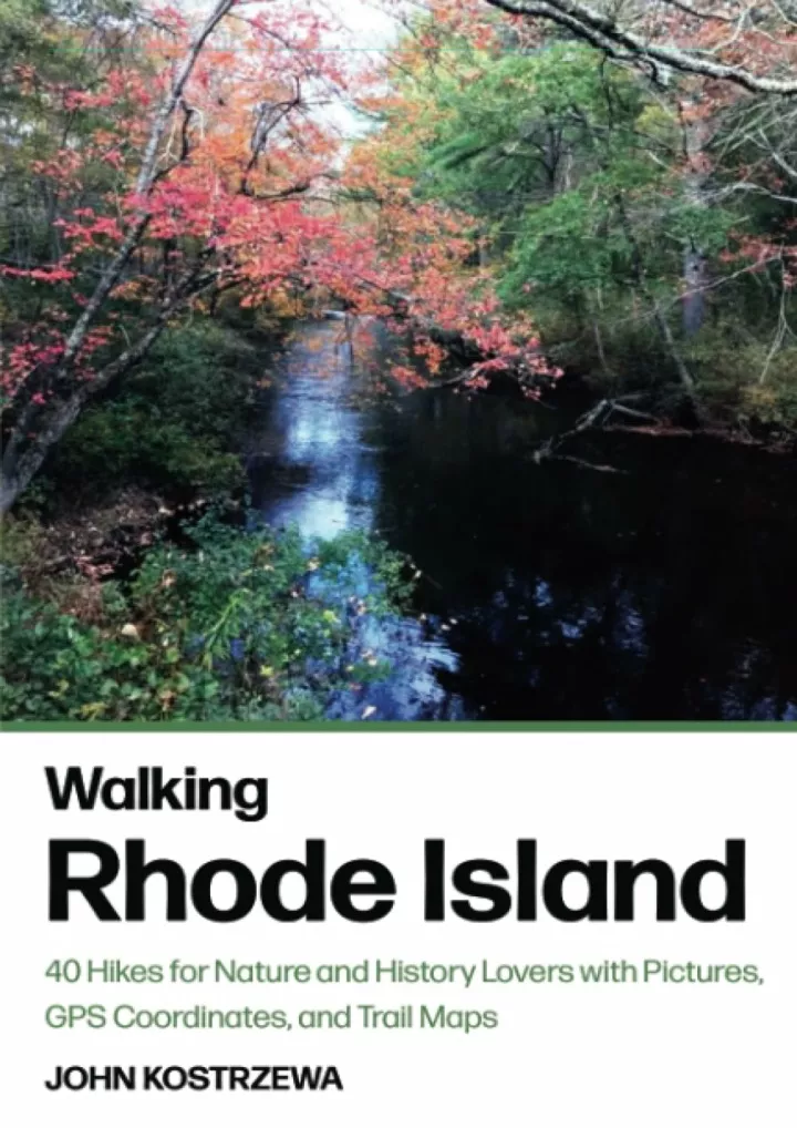 walking rhode island 40 hikes for nature