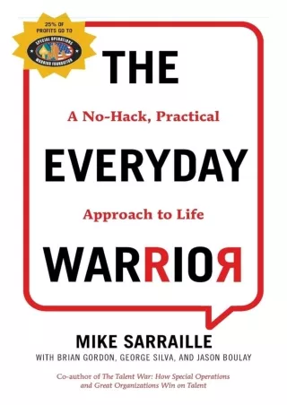 PDF_ The Everyday Warrior: A No-Hack, Practical Approach to Life read