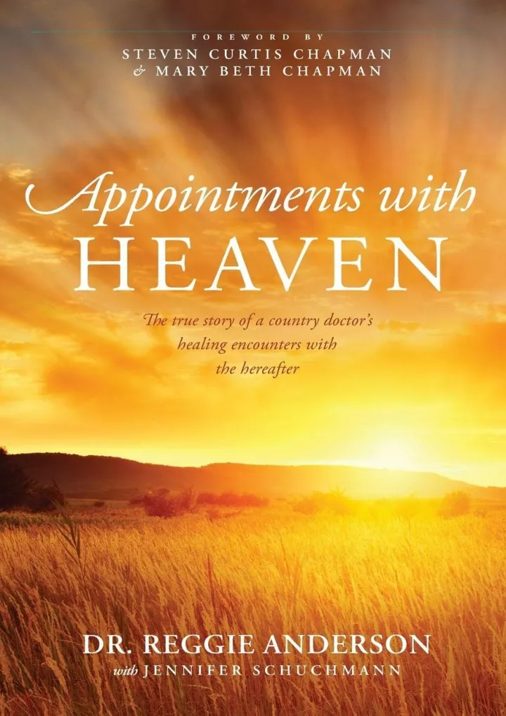 appointments with heaven the true story