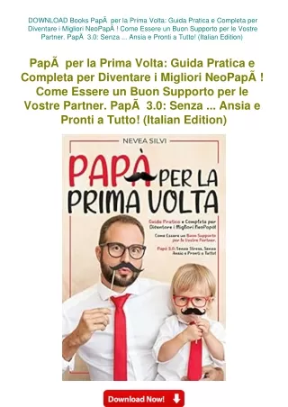 DOWNLOAD Books PapÃƒÂ  per la Prima Volta Guida Pratica e Completa per Diventare