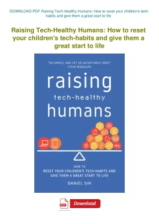 DOWNLOAD PDF Raising Tech-Healthy Humans How to reset your children's tech-habit