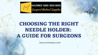 choosing the right needle holder a guide