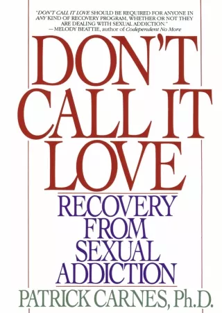 Epub Don't Call It Love: Recovery From Sexual Addiction