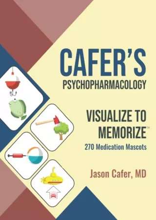 Read PDF  Cafer's Psychopharmacology: Visualize to Memorize 270 Medication Mascots