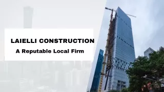 Laielli Construction - A Reputable Local Firm