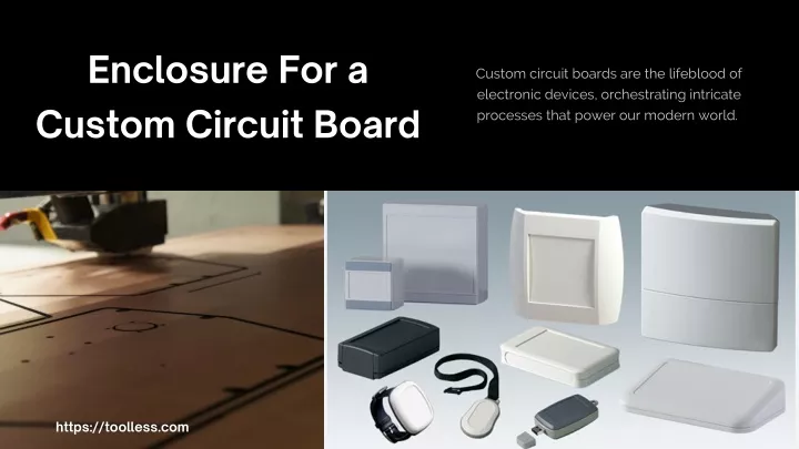 enclosure for a custom circuit board