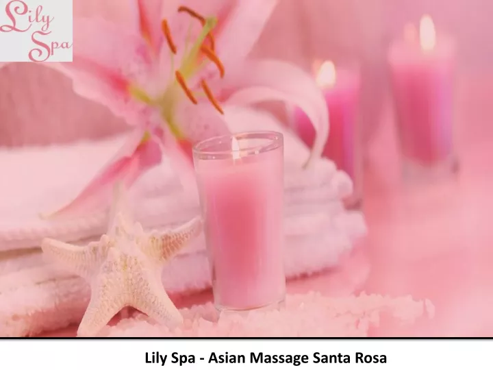 lily spa asian massage santa rosa