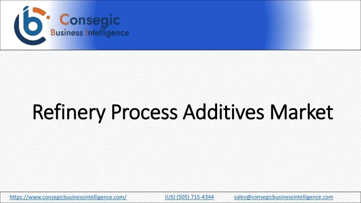 refinery process additives market