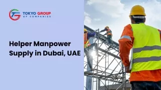 Helper Manpower Supply in Dubai, UAE