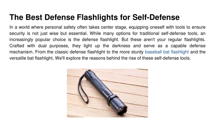 the best defense flashlights for self defense