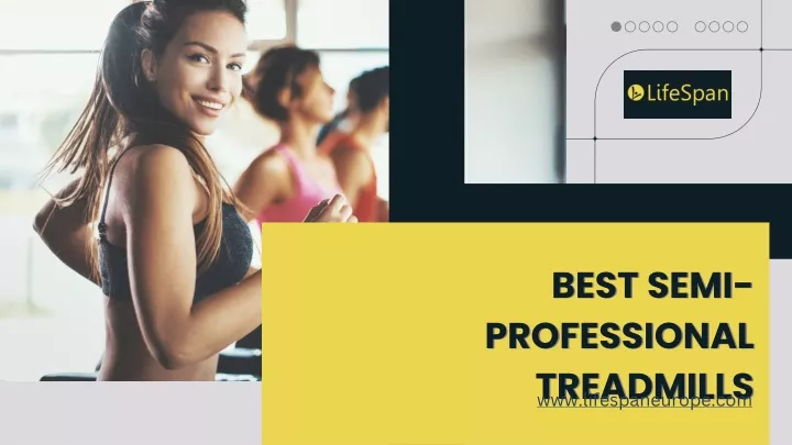 best semi professional treadmills