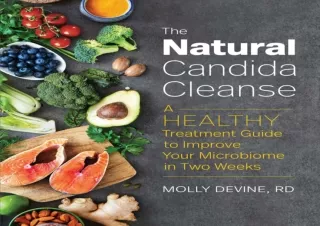 EBOOK READ The Natural Candida Cleanse: A Healthy Treatment Guide to Improve You