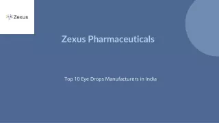 Zexus Pharmaceuticals Top 10 Eye Drops Manufacturers in India