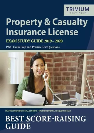 Read ebook [PDF] Property and Casualty Insurance License Exam Study Guide 2019-2020: P&C Exam