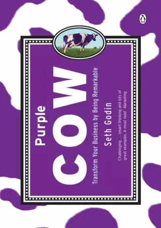 DOWNLOAD/PDF Purple Cow: Transform Your Business by Being Remarkable