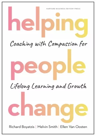 Download Book [PDF] Helping People Change: Coaching with Compassion for Lifelong Learning and Growth