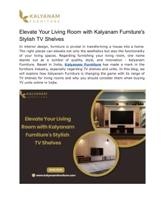 Elevate Your Living Room with Kalyanam Furniture's Stylish TV Shelves