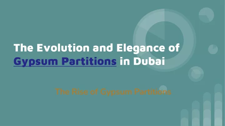 the evolution and elegance of gypsum partitions