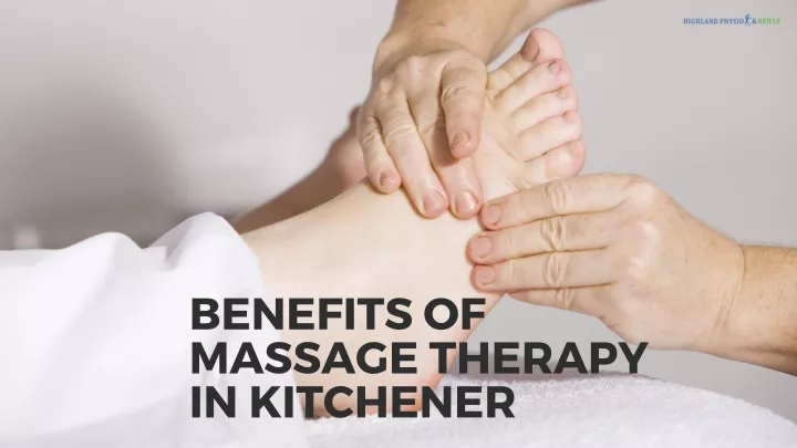 benefits of massage therapy in kitchener
