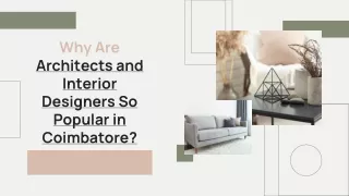 Why-Are-Architects-and-Interior-Designers-So-Popular-in-Coimbatore_
