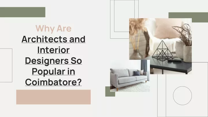 why are architects and interior designers so popular in coimbatore