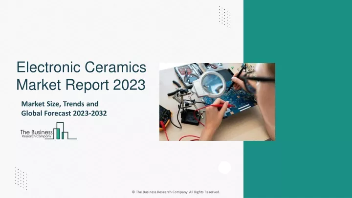 electronic ceramics market report 2023