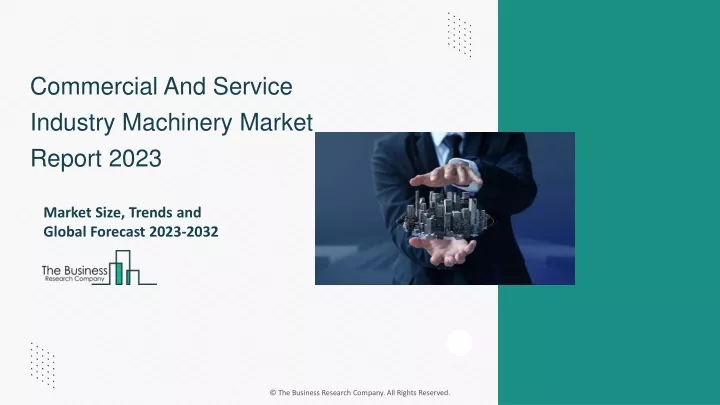 commercial and service industry machinery market