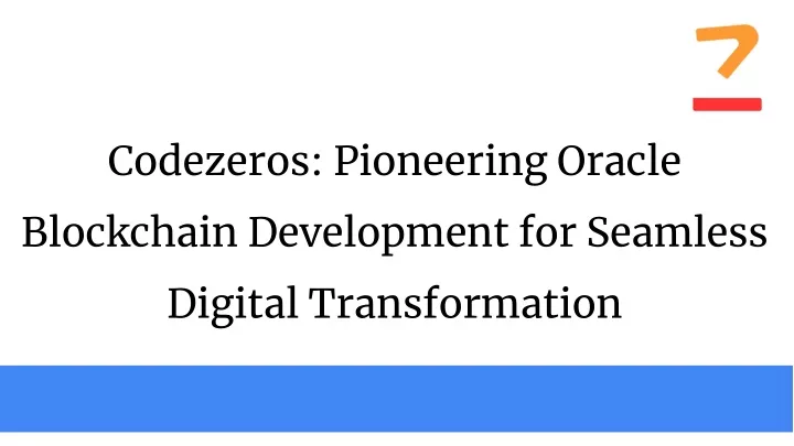 codezeros pioneering oracle