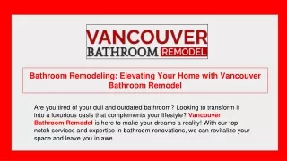 Bathroom Remodeling_ Elevating Your Home with Vancouver Bathroom Remodel