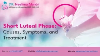 Short Luteal Phase: Causes, Symptoms, and Treatment | Dr Neelima Mantri