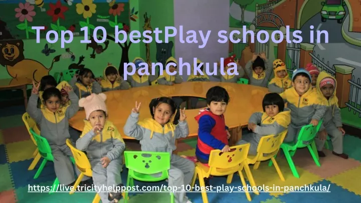 top 10 bestplay schools in panchkula