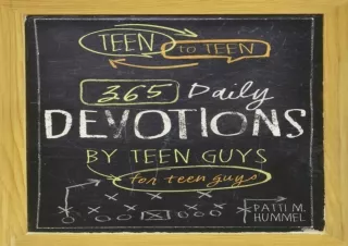 PDF Teen to Teen: 365 Daily Devotions by Teen Guys for Teen Guys