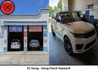 K1 Smog - Smog Check Hayward